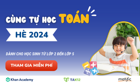 Khóa Cùng tự học Toán hè 2024